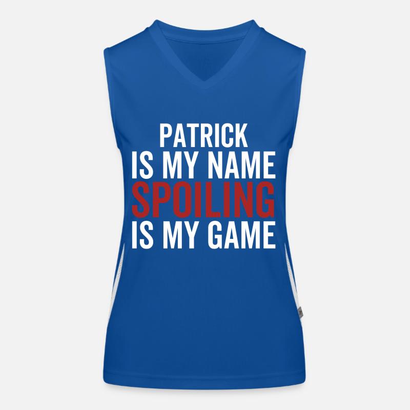 Patrick est mon nom Spoiling est mon jeu Débardeur respirant contrasté Femme