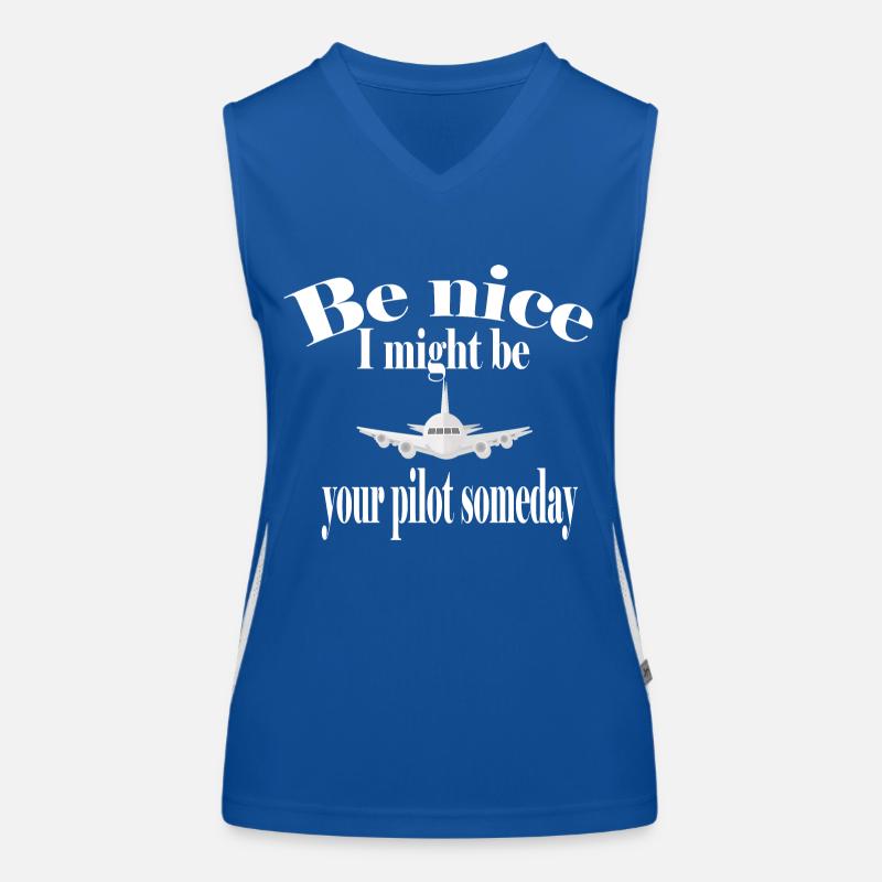 Sei nett, ich könnte eines Tages dein Pilot sein Funktionelles Kontrast-Tank Top für Frauen