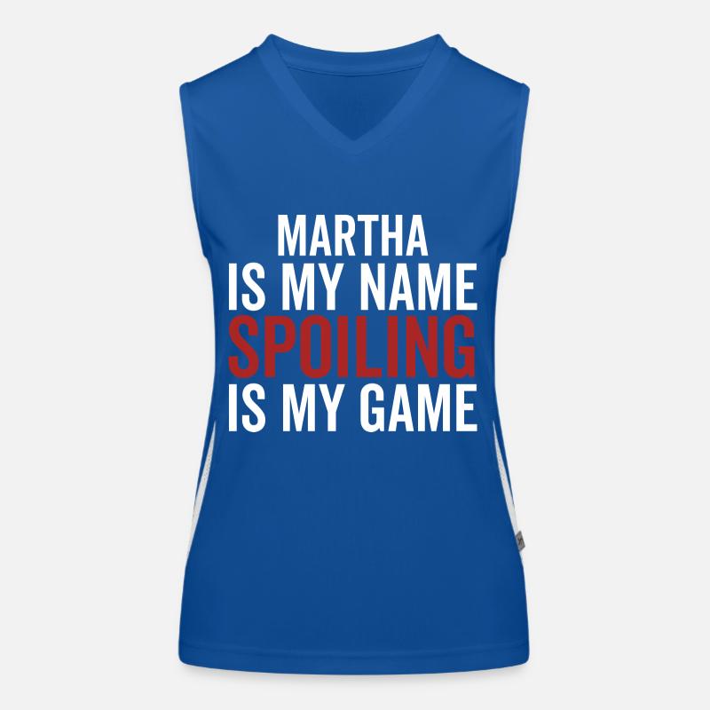 Martha is My Name Spoiling is My Game Women's Functional Contrast Tank Top