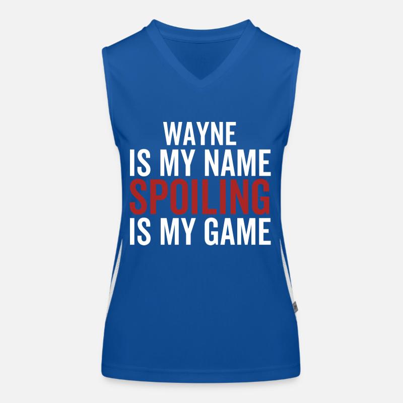 Wayne est mon nom Spoiling est mon jeu Débardeur respirant contrasté Femme