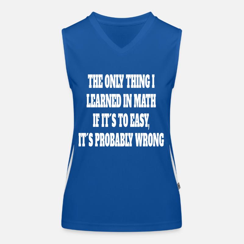 Math Funny Saying Math Teacher Student Women's Functional Contrast Tank Top