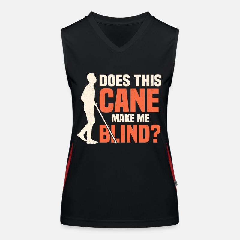 Does This Cane Make Me Look Blind? Impaired Blind Women's Functional Contrast Tank Top