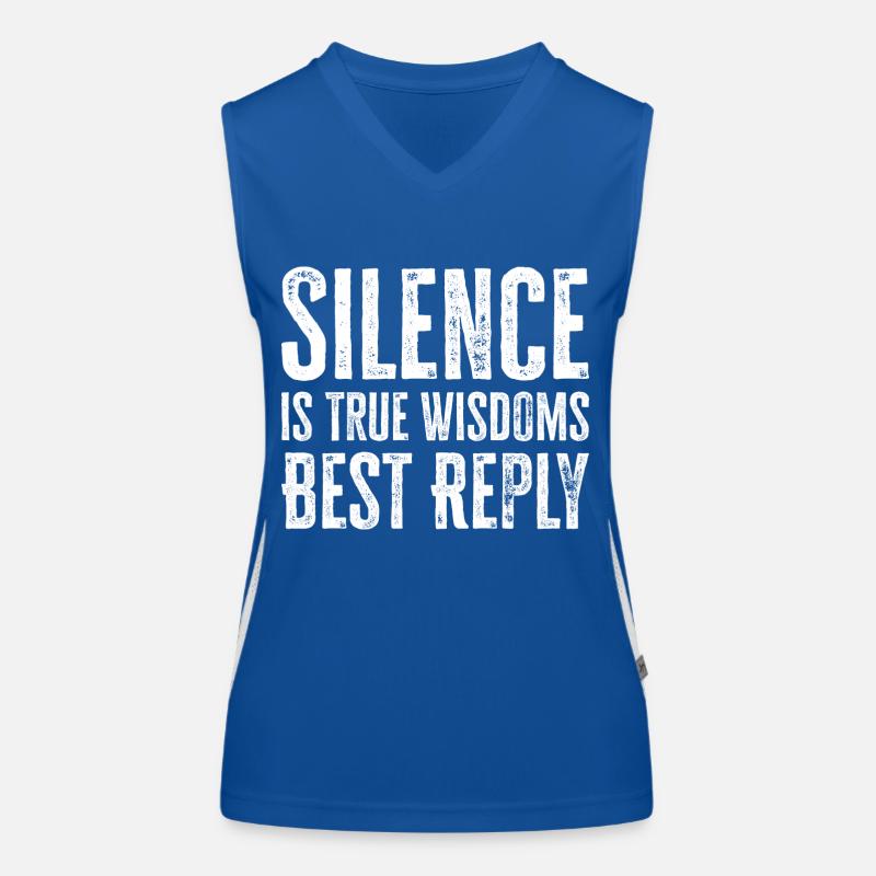 Silence is True Wisdoms Best Reply Women's Functional Contrast Tank Top