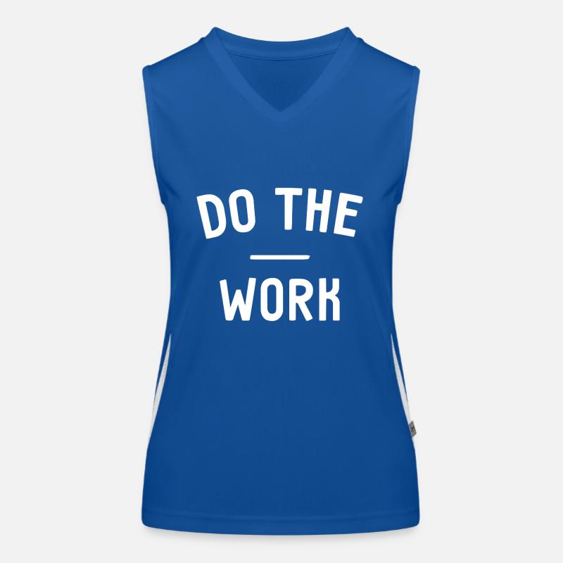 Do the Work - Mache die Arbeit Women's Functional Contrast Tank Top