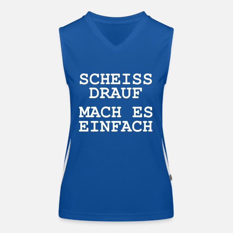 Scheiss drauf - Mach es einfach Funktionelles Kontrast-Tank Top für Frauen
