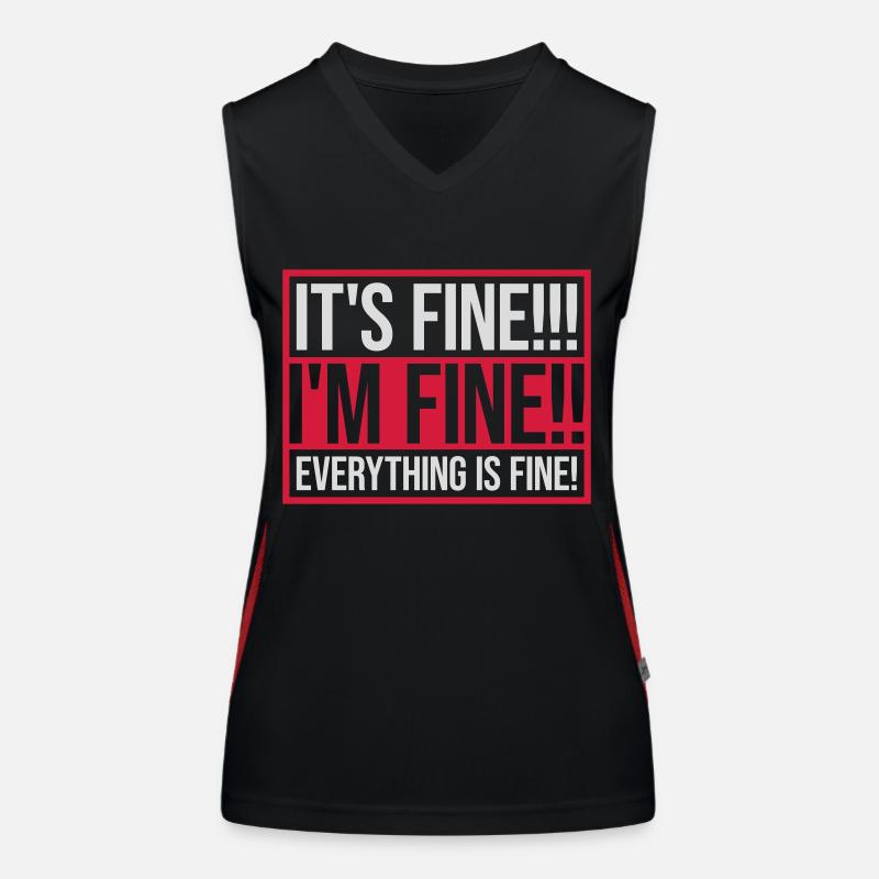 everything is fine Zitat Funktionelles Kontrast-Tank Top für Frauen