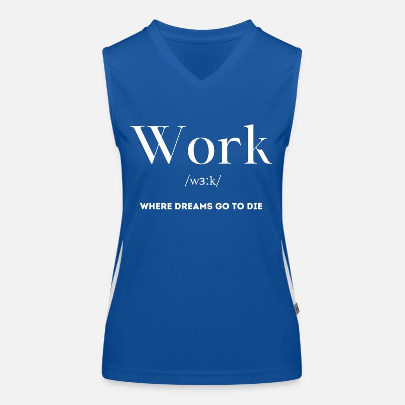 Arbeit arbeiten Sarkasmus Spruch Englisch Funktionelles Kontrast-Tank Top für Frauen