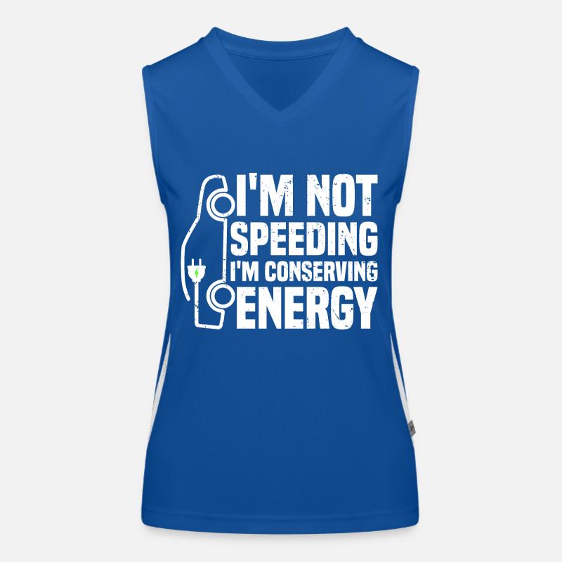 I'm not speeding, I'm conserving energy EV Vehicle Women's Functional Contrast Tank Top