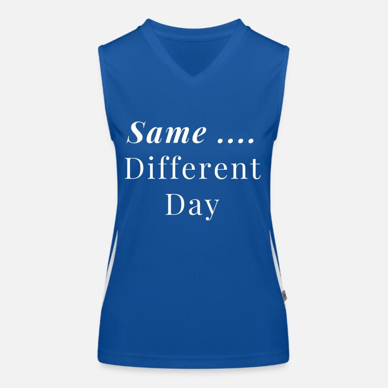 Same ... Different Day Women's Functional Contrast Tank Top