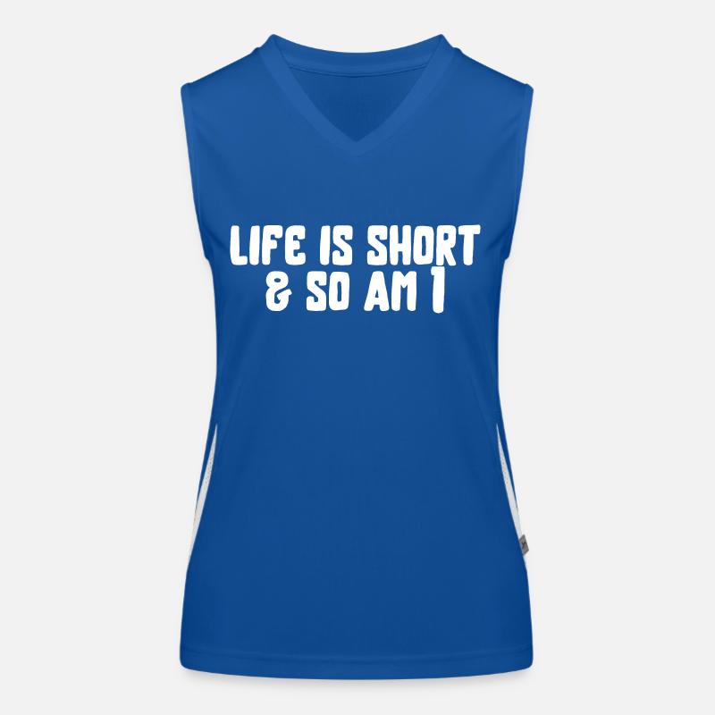 life is short lustiger Spruch leben lifestyle Funktionelles Kontrast-Tank Top für Frauen