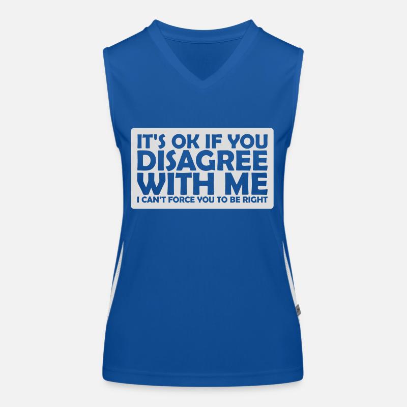you disagree with me Women's Functional Contrast Tank Top
