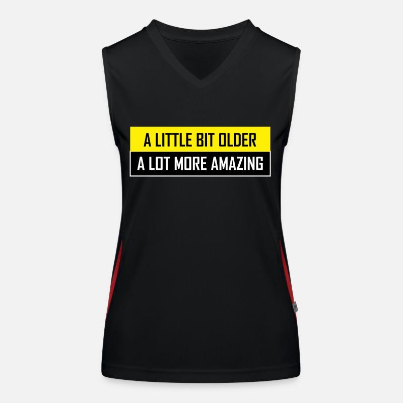 A Little Bit Older A Lot More Amazing Women's Functional Contrast Tank Top