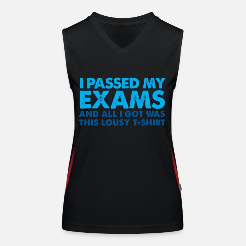 I passed my Exams - and all I got was this lousy Women's Functional Contrast Tank Top