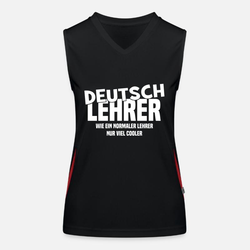 Deutschlehrer - Wie ein normaler Lehrer nur cooler Funktionelles Kontrast-Tank Top für Frauen