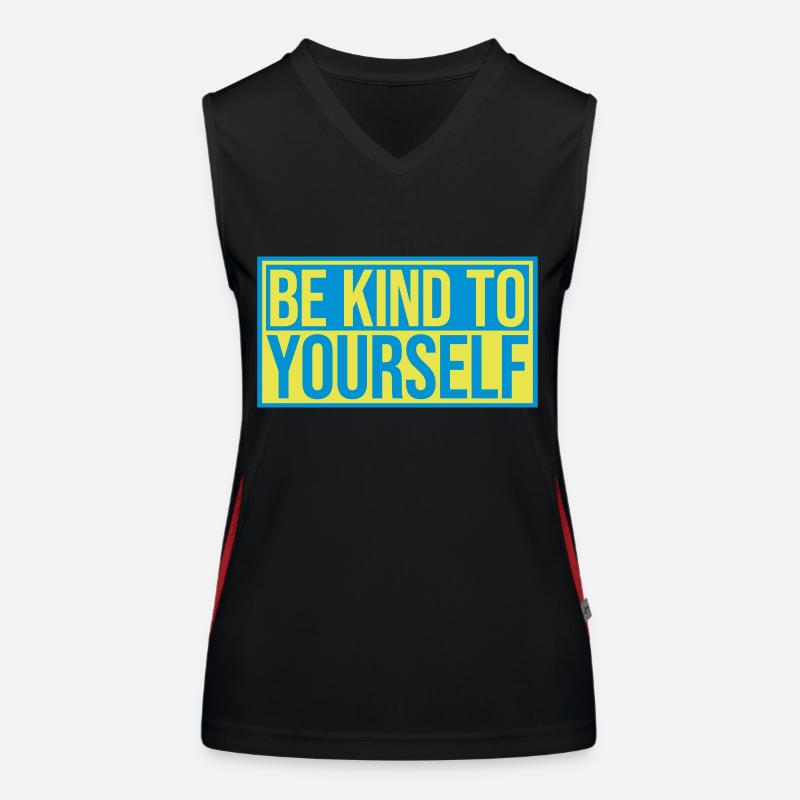 be kind to yourself Funktionelles Kontrast-Tank Top für Frauen