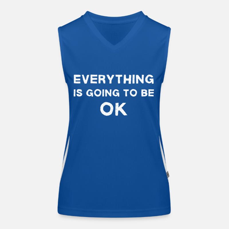 Everything is Going to be OK Women's Functional Contrast Tank Top