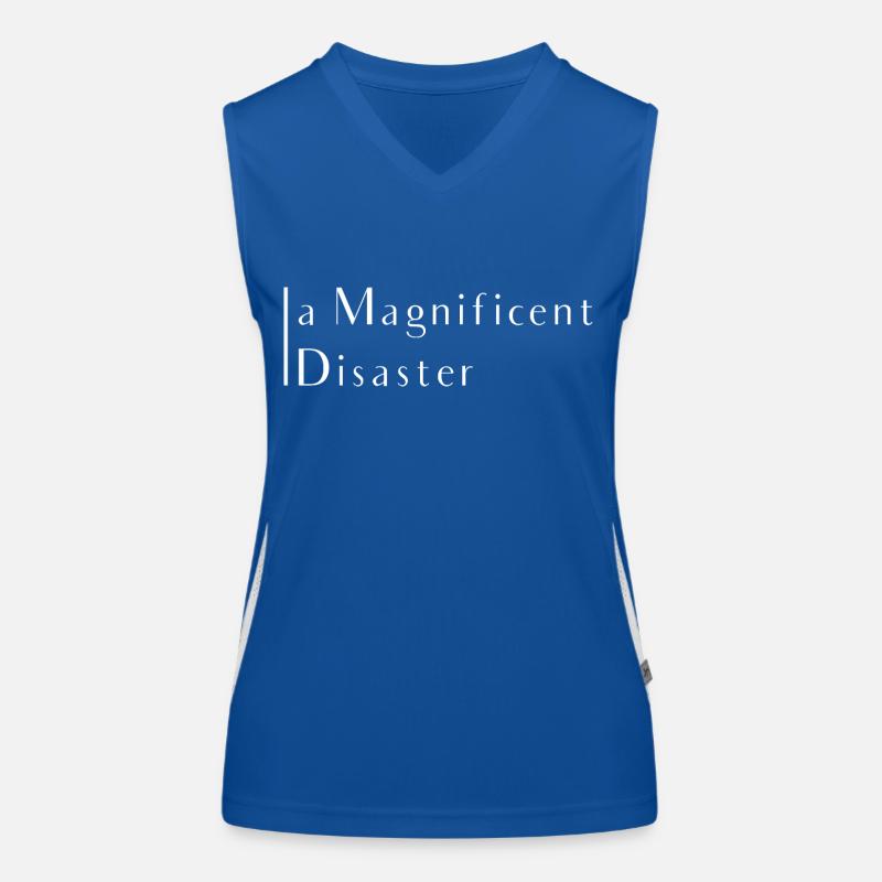 magnificent disaster phrase Débardeur respirant contrasté Femme