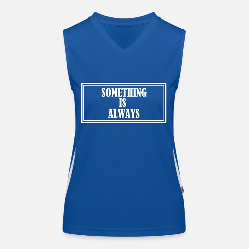 Something is always Women's Functional Contrast Tank Top