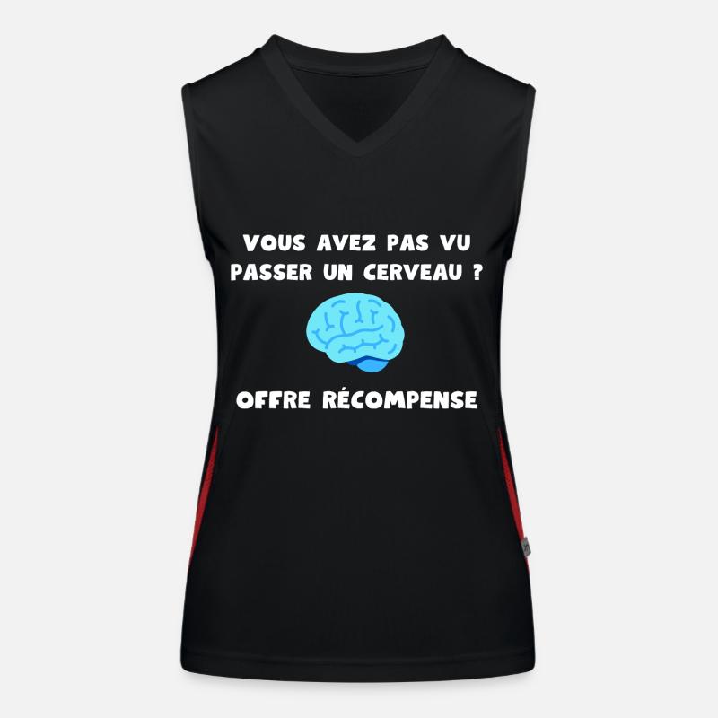 Vous avez pas vu passer un cerveau ? Récompense Débardeur respirant contrasté Femme