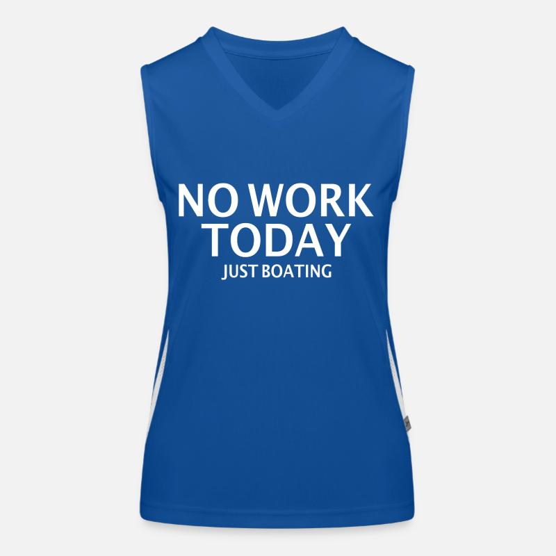 Motorboot No work Today just boating Funktionelles Kontrast-Tank Top für Frauen