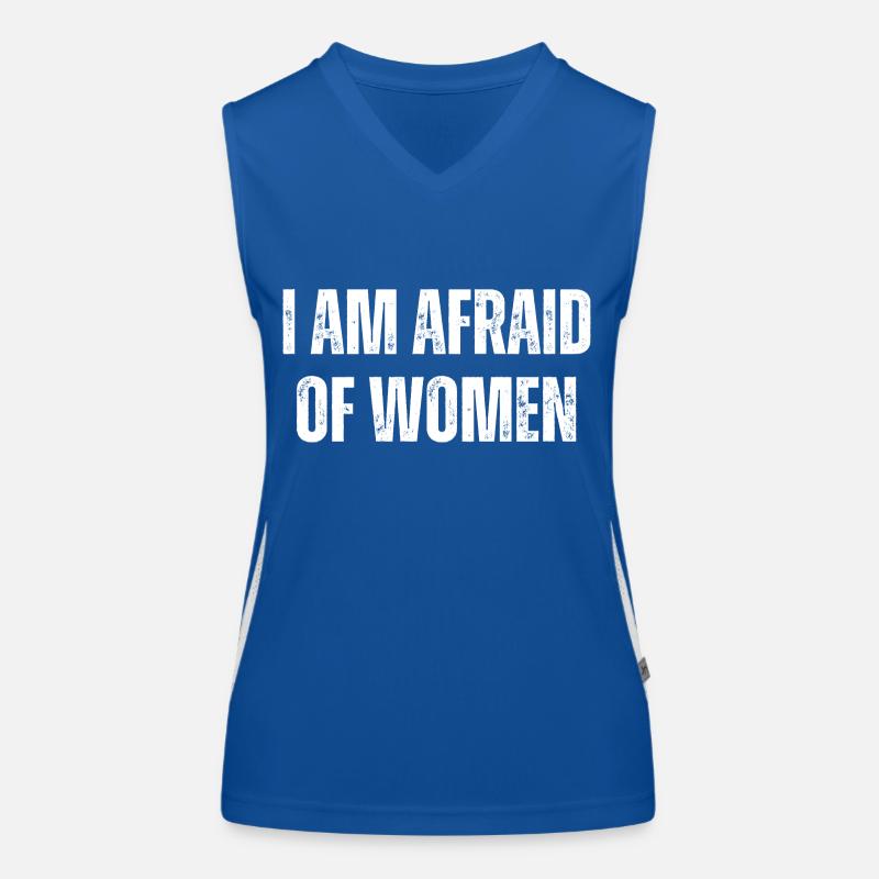 Funny I Am Afraid Of Women's Functional Contrast Tank Top