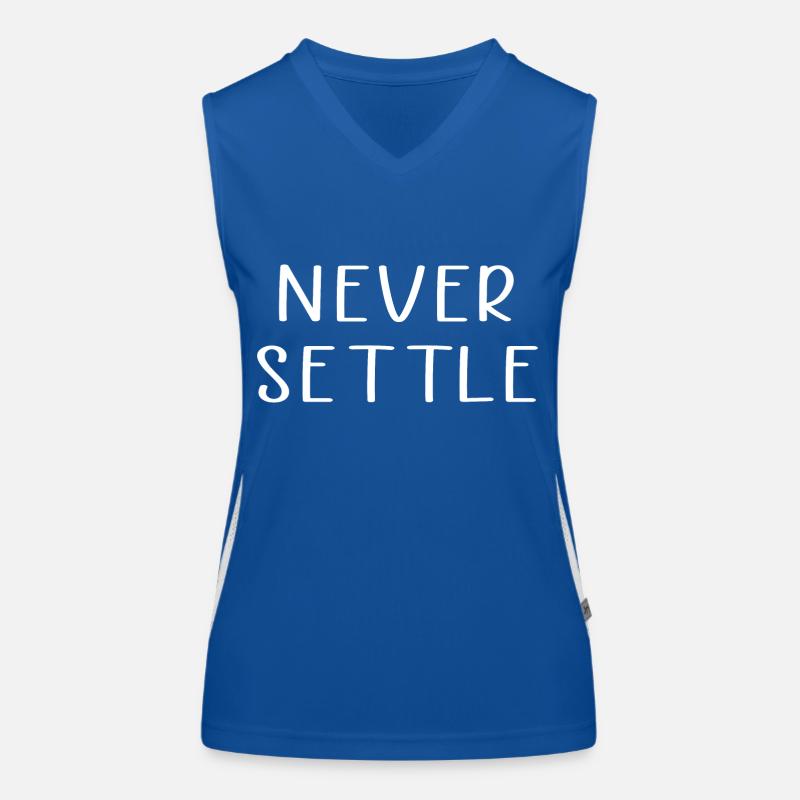 Never settle Women's Functional Contrast Tank Top