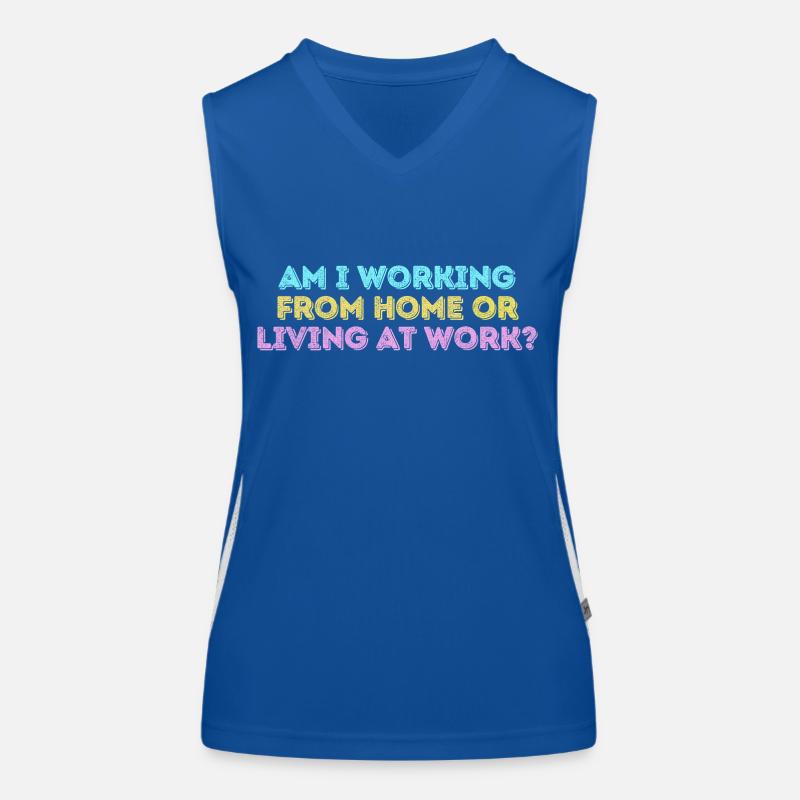 Arbeite ich von zu Hause aus oder lebe ich bei der Arbeit lustig Funktionelles Kontrast-Tank Top für Frauen