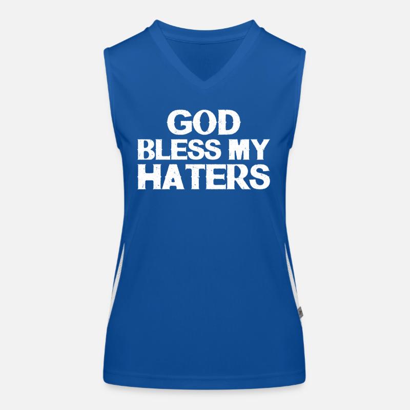 God bless my haters Women's Functional Contrast Tank Top