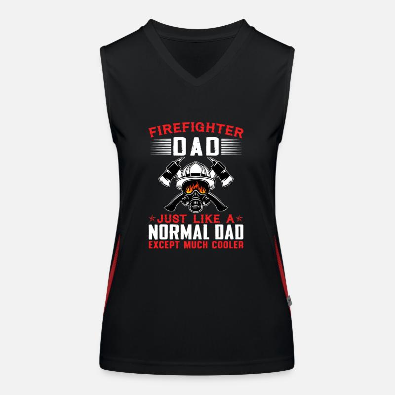 Firefighter Dad Just Like A Normal Dad Much Cooler Women's Functional Contrast Tank Top