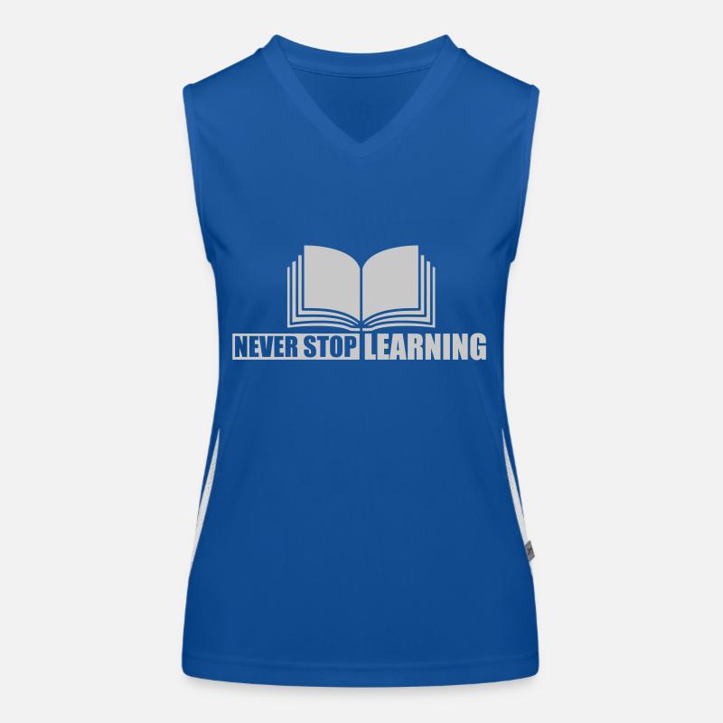 never stop learning Zitat Funktionelles Kontrast-Tank Top für Frauen