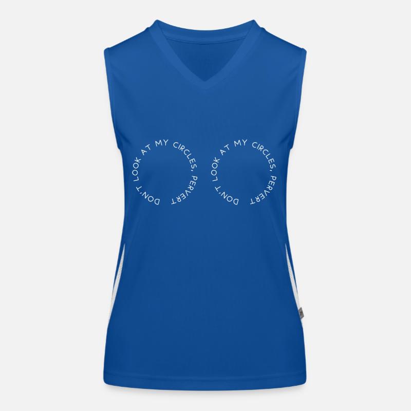 Don't look at my circles, pervert Women's Functional Contrast Tank Top
