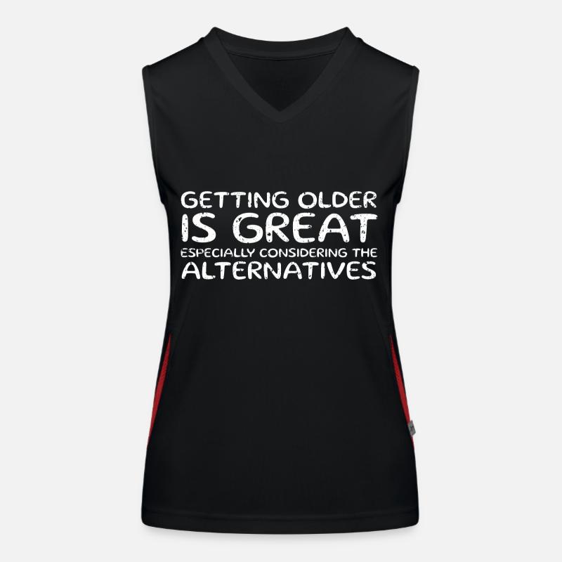 Getting Older Is Great Funktionelles Kontrast-Tank Top für Frauen