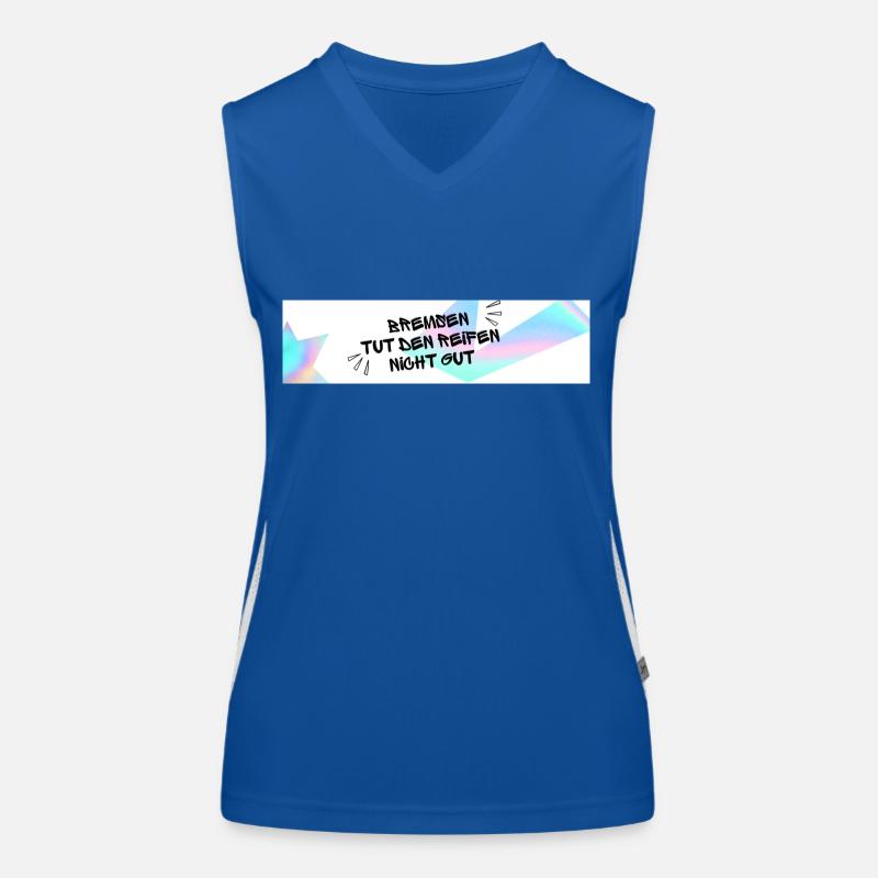 Braking is not good for the tyres Women's Functional Contrast Tank Top