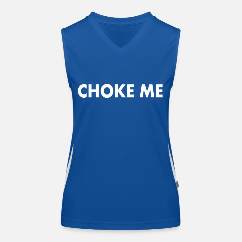 Choke me Funktionelles Kontrast-Tank Top für Frauen
