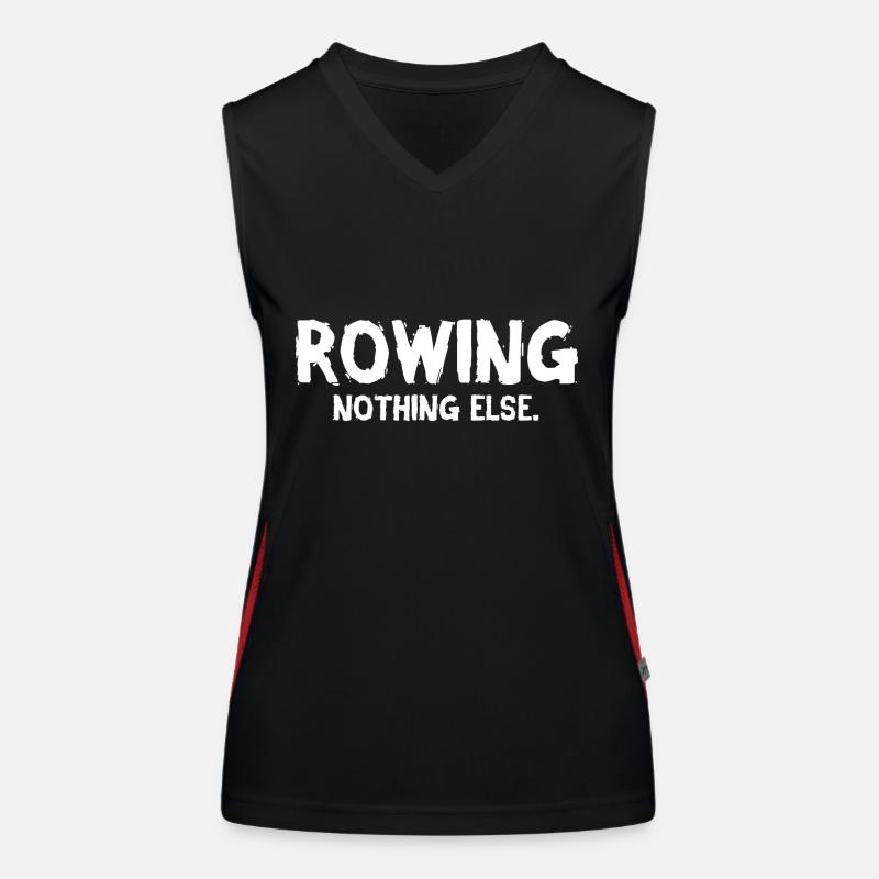 Rowing - Nothing Else - Rowing - Rower - Rower Women's Functional Contrast Tank Top