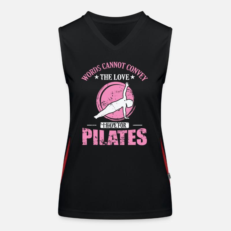 Words cannot convey the Love I have for Pilates Funktionelles Kontrast-Tank Top für Frauen