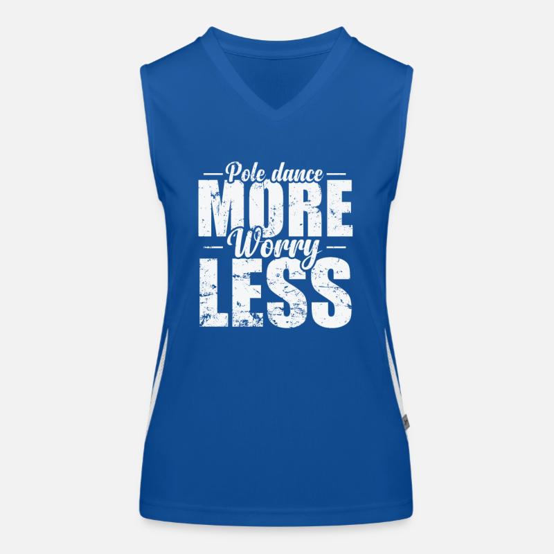 Pole Dance more Worry Less Rod Dancing Women's Functional Contrast Tank Top