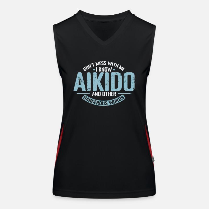don't mess with me I know Aikido Training Funktionelles Kontrast-Tank Top für Frauen