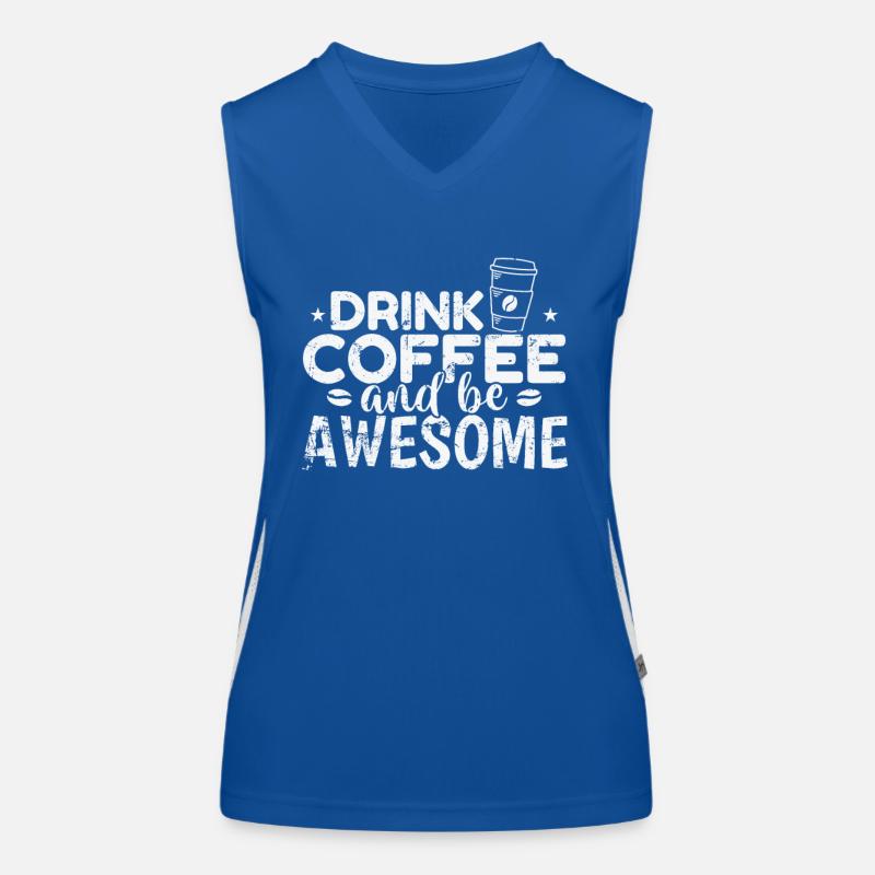 Drink Coffee and be awesome Breakfast Caffeine Women's Functional Contrast Tank Top