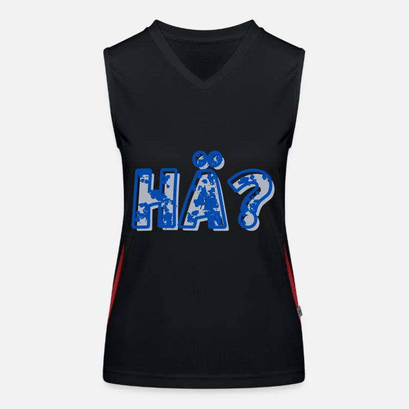HÄ? Lustig Funny Geschenkidee Hessichses Fragewort Funktionelles Kontrast-Tank Top für Frauen