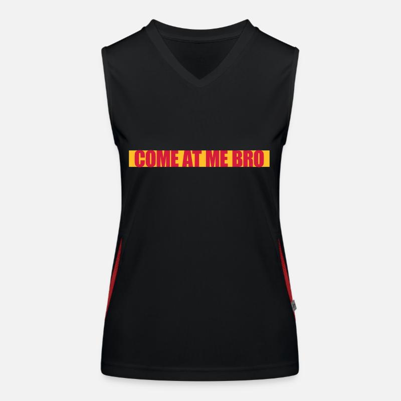 come at me bro Funktionelles Kontrast-Tank Top für Frauen