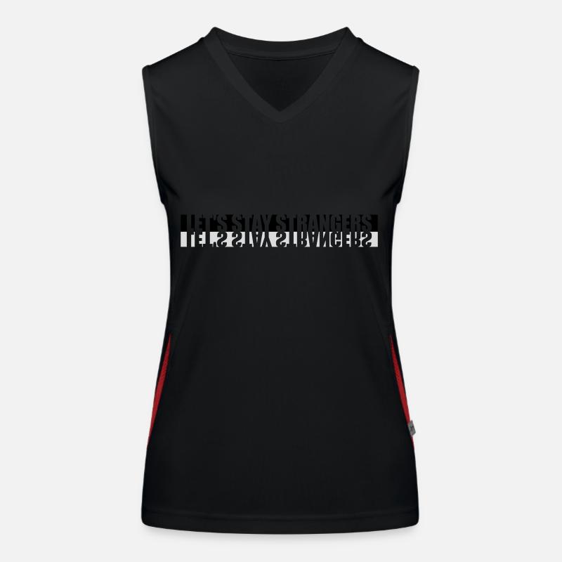 lets stay strangers Zitat Funktionelles Kontrast-Tank Top für Frauen