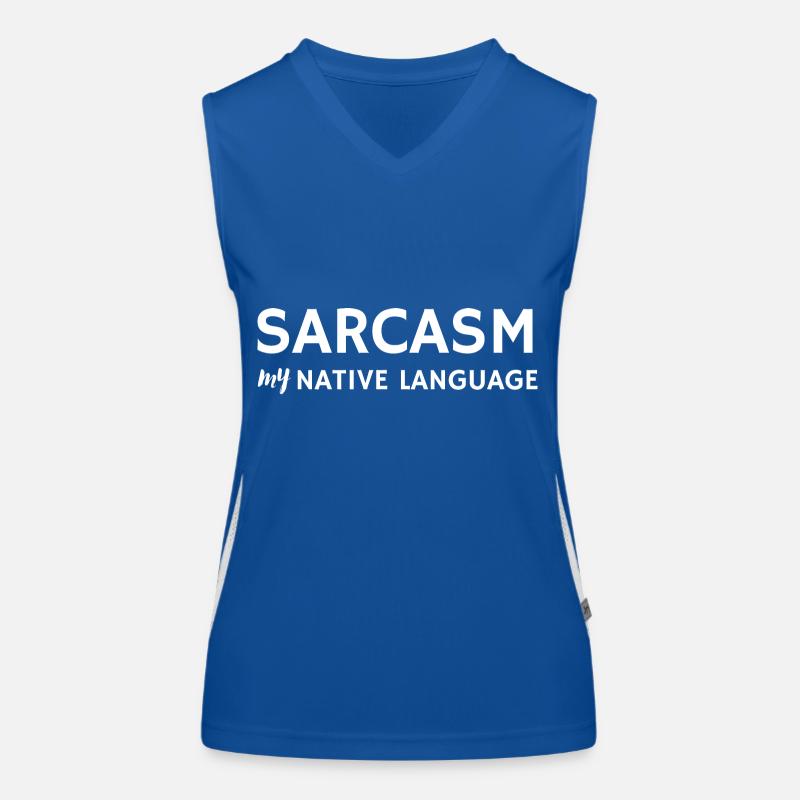 Sarcasm my native language Funktionelles Kontrast-Tank Top für Frauen