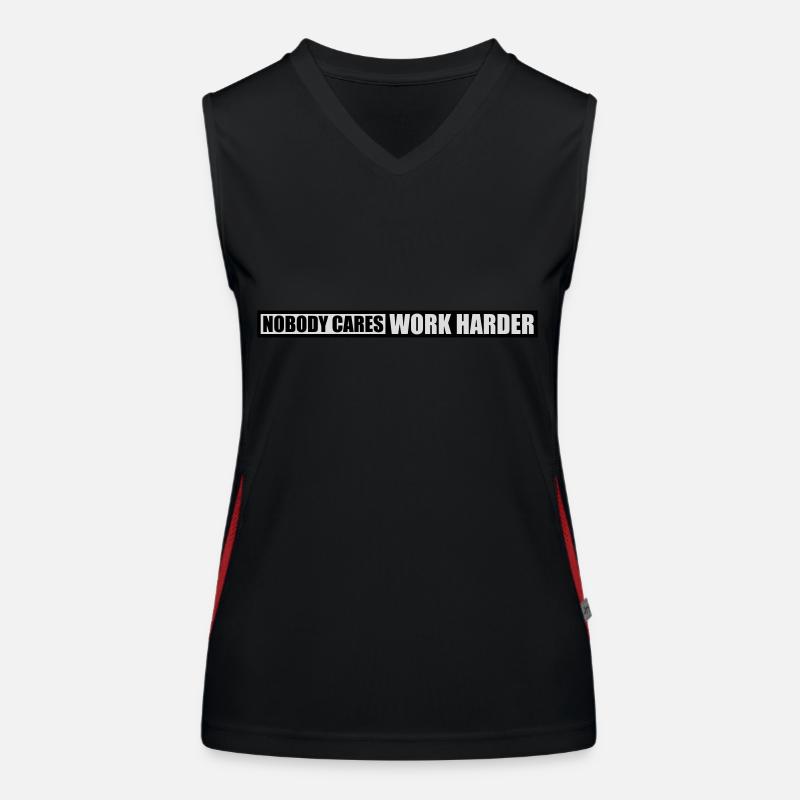 nobody cares work harder Funktionelles Kontrast-Tank Top für Frauen