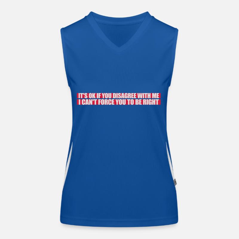 you disagree with me Women's Functional Contrast Tank Top