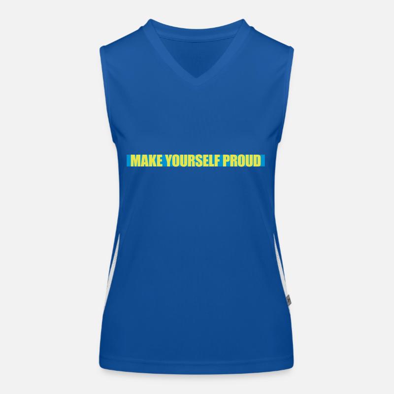 make yourself proud quote Women's Functional Contrast Tank Top