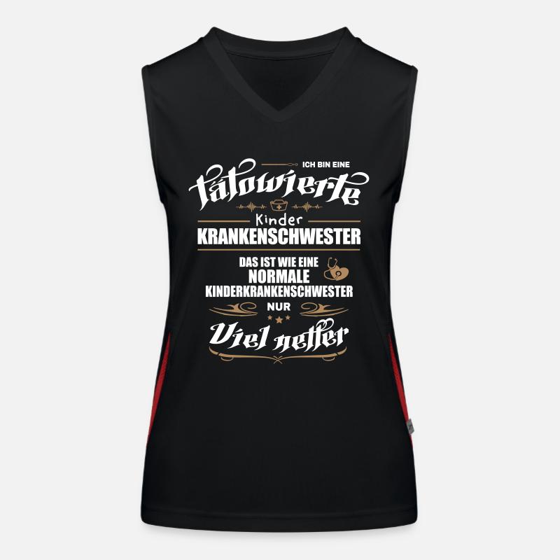 Tätowierte Kinderkrankenschwester ist netter! Funktionelles Kontrast-Tank Top für Frauen