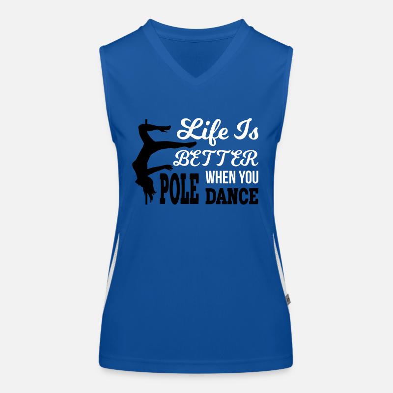 Life Is Better When You Pole Dance Funktionelles Kontrast-Tank Top für Frauen