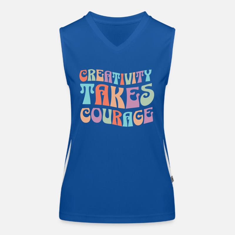 Creativity Requires Courage Inspiring Phrase Women's Functional Contrast Tank Top