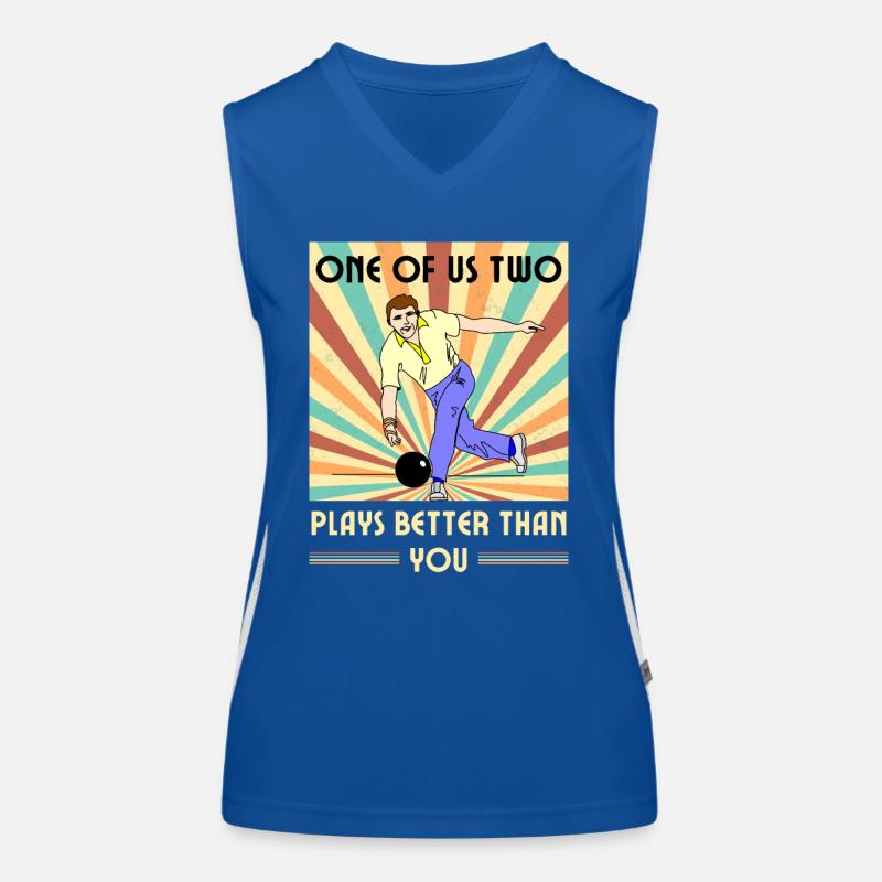Einer Von Uns Beiden Spielt Besser Als Du Bowling Funktionelles Kontrast-Tank Top für Frauen